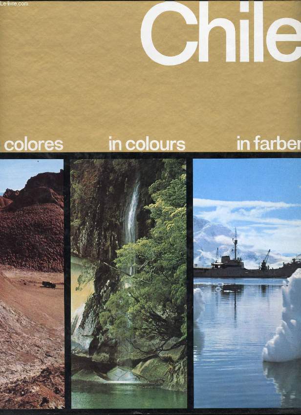 CHILE EN COLORES, IN COLOURS, IN FARBEN
