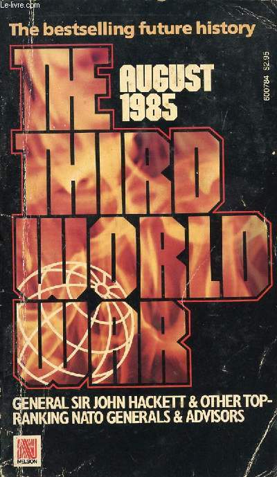THE THIRD WORLD WAR: AUGUST 1985