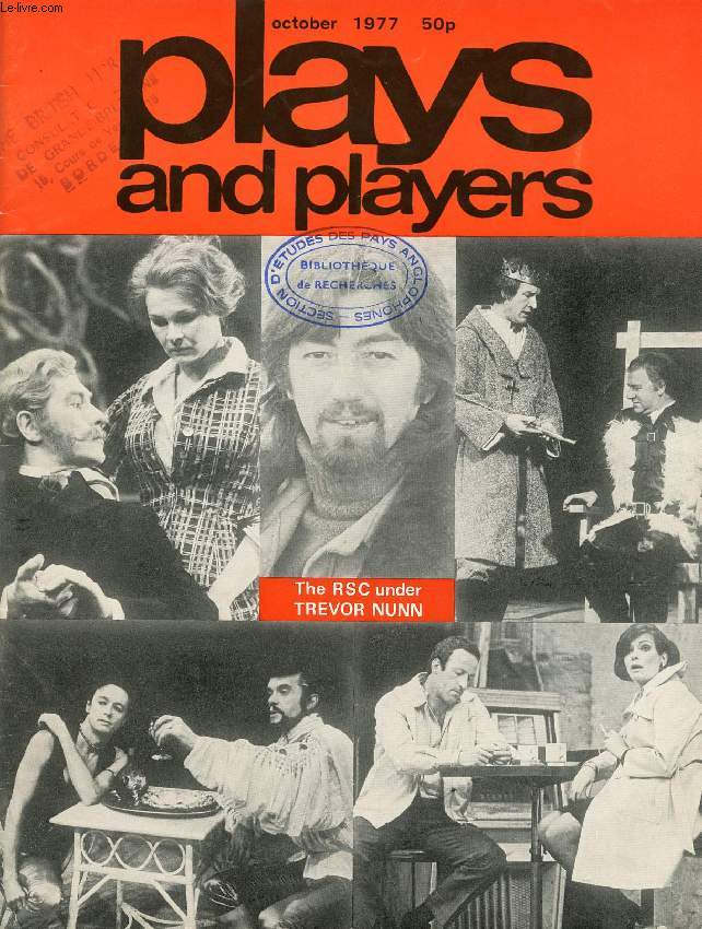 PLAYS AND PLAYERS, VOL. 25, N 1 (288), OCT. 1977 (THE RSC UNDER TREVOR NUNN, Contents: RSC: a company with direction Jim Hiley New York letter Ross Wetzsteon Playtext introduction Mary O'Malley GREEN ROOM J W Lambert First night magic...)