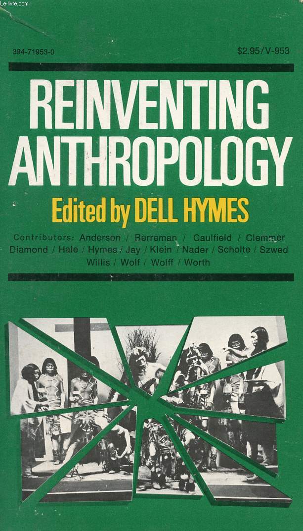 REINVENTING ANTHROPOLOGY