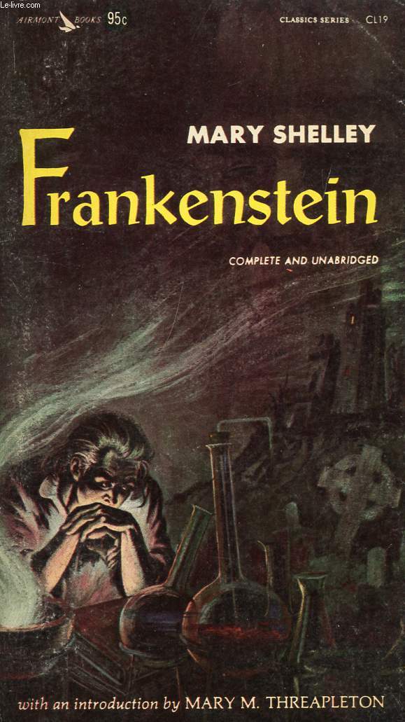 FRANKENSTEIN (OR THE MODERN PROMETHEUS)