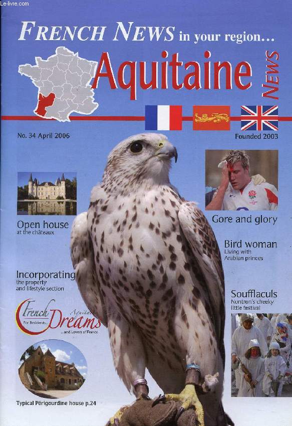 FRENCH NEWS IN YOUR REGION, AQUITAINE NEWS, N 34, APRIL 2006