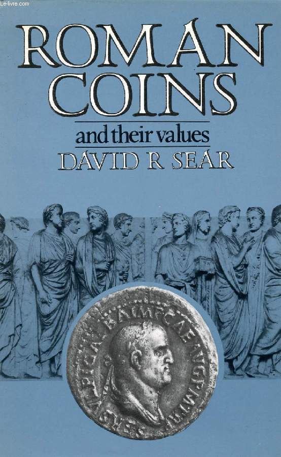 ROMAN COINS AND THEIR VALUES