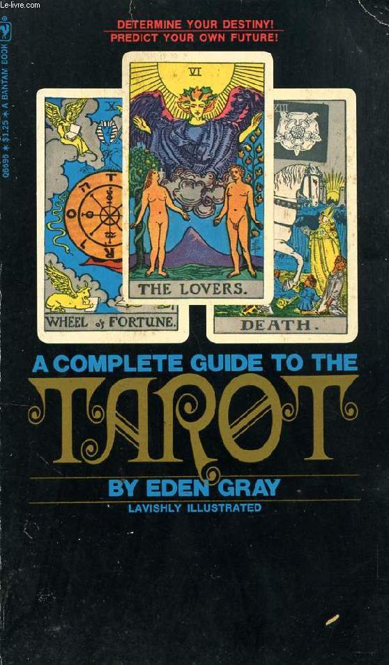 A COMPLETE GUIDE TO THE TAROT