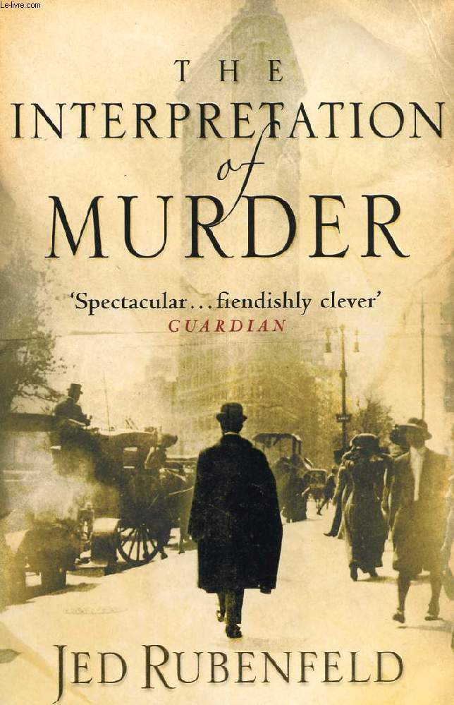 THE INTERPRETATION OF MURDER