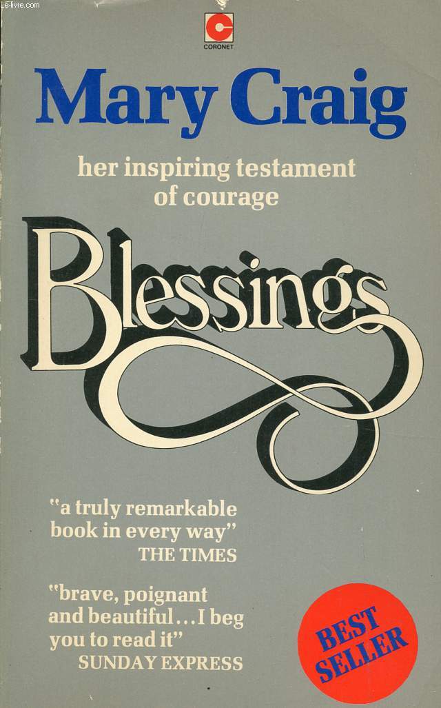 BLESSINGS, AN AUTOBIOGRAPHICAL FRAGMENT