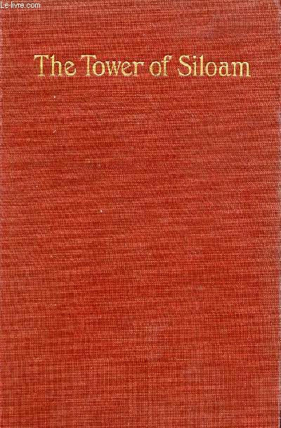 THE TOWER OF SILOAM