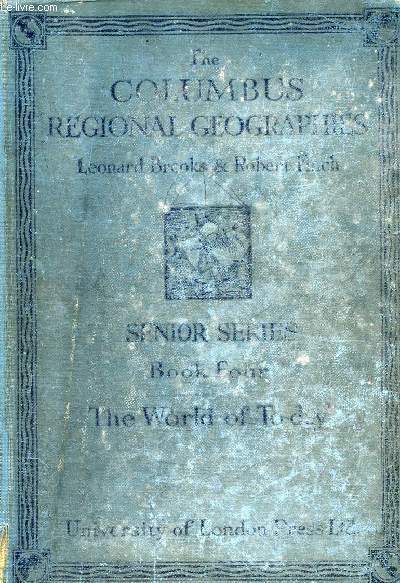 COLUMBUS REGIONAL GEOGRAPHIES, SENIOR SERIES BOOK IV, THE WORLD OF TODAY