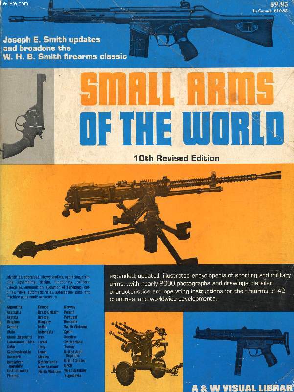 SMALL ARMS OF THE WORLD, A BASIC MANUAL OF SMALL ARMS