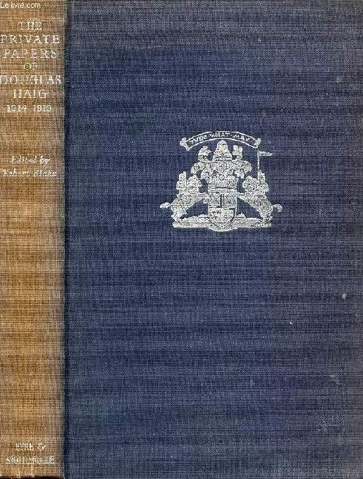 THE PRIVATE PAPERS OF DOUGLAS HAIG, 1914-1919