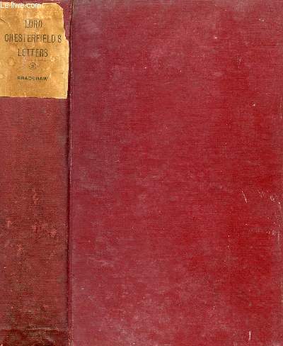 THE LETTERS OF PHILIP DORMER STANHOPE, EARL OF CHESTERFIELD, WITH THE CHARACTERS, VOLUME II