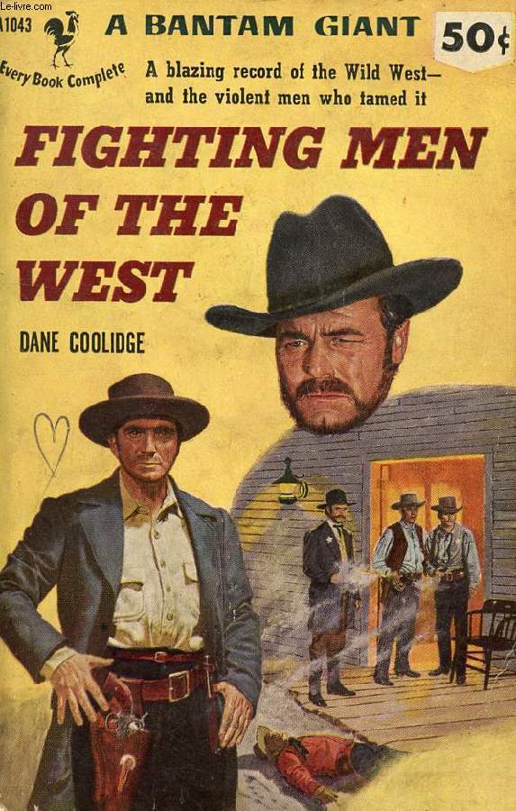 FIGHTING MEN OF THE WEST