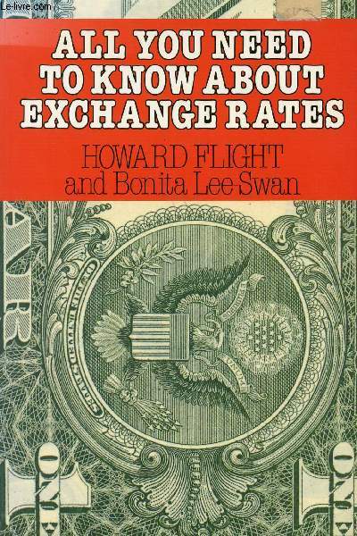 ALL YOU NEED TO KNOW ABOUT EXCHANGE RATES