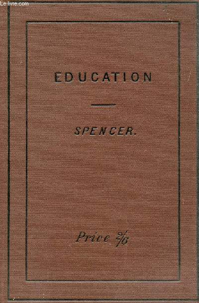 EDUCATION: INTELLECTUAL, MORAL, AND PHYSICAL