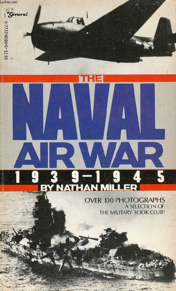 THE NAVAL AIR WAR, 1939-1945