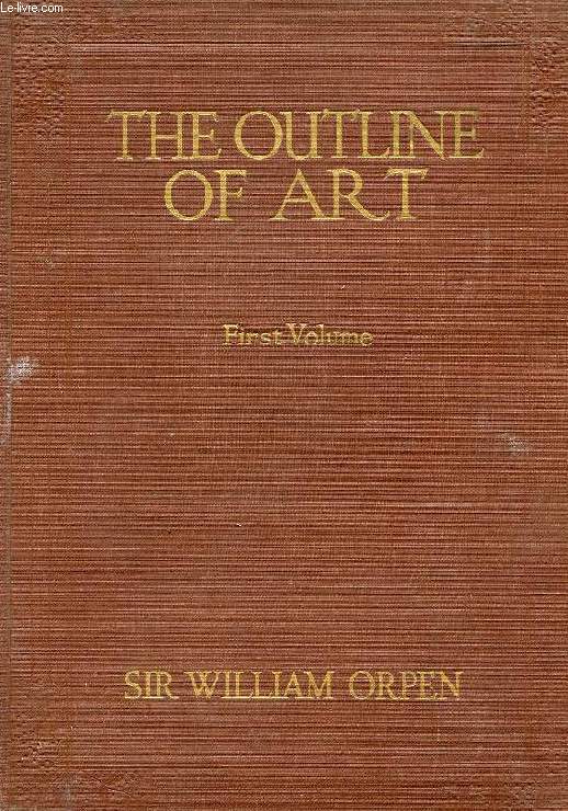 THE OUTLINE OF ART, 2 VOLUMES