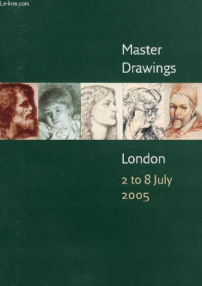 MASTER DRAWINGS, LONDON, JULY 2005