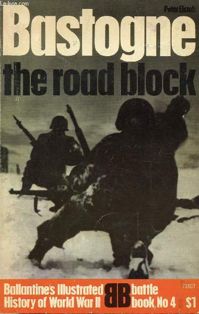 BASTOGNE: THE ROAD BLOCK