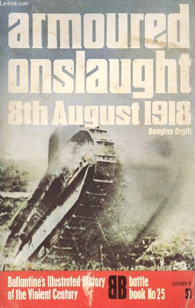 ARMOURED ONSLAUGHT: 8th AUGUST 1918