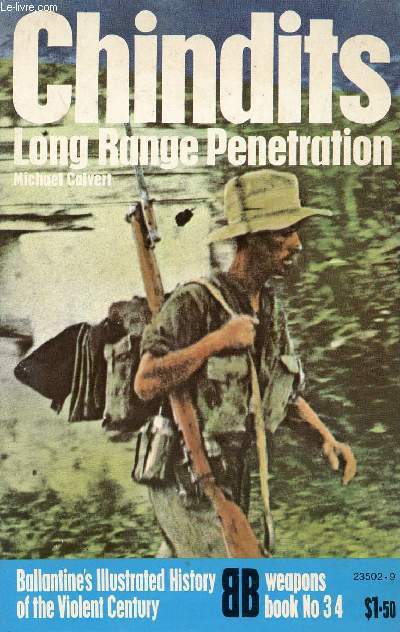 CHINDITS-LONG RANGE PENETRATION