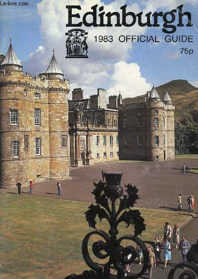 EDINBURGH OFFICIAL GUIDE TO THE CITY AND DISTRICT, 1983