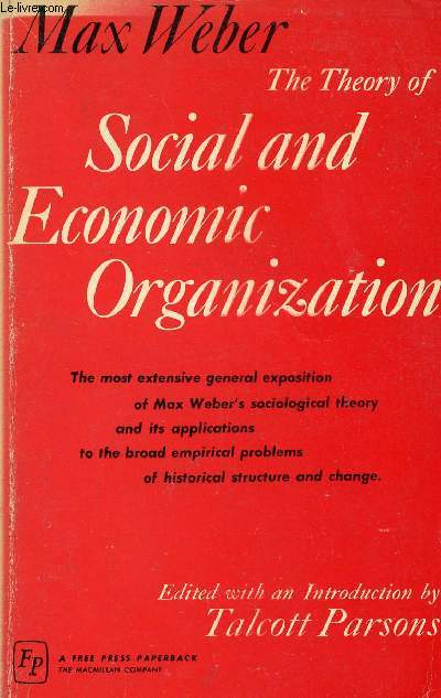 THE THEORY OF SOCIAL AND ECONOMIC ORGANIZATION