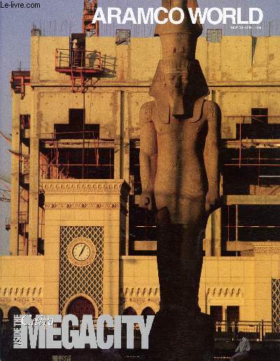 ARAMCO WORLD, VOL. 47, N 2, MARCH-APRIL 1996 (Contents: Cairo: inside the megacity, D. Doughty. Heartistry (Dr. Elias S. Hanna), G. Baramki Azar. Sutan of Egypt and Syria, M. Sterner. Swims with sharks, E. Bjurstrm. Mansions on the water: the Yalis...)