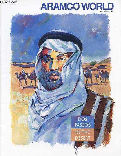 ARAMCO WORLD, VOL. 48, N 4, JULY-AUG. 1997 (Contents: Dos Passos in the desert, R.W. Lebling Jr. Spin doctor, P. Parsekian. City of the Sultan (Ahmad Shah of Gujarat), C. Stone. Hotels with a history, A. Clark. Reappreciating miniatures...)