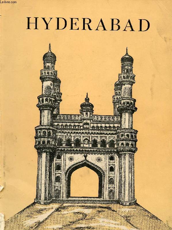 HYDERABAD, A GUIDE TO ART AND ARCHITECTURE