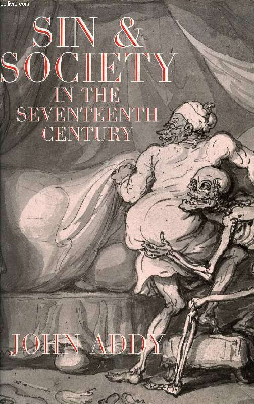 SIN AND SOCIETY IN THE SEVENTEENTH CENTURY