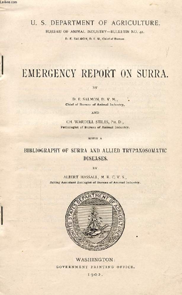 EMERGENCY REPORT ON SURRA, WITH A BIBLIOGRAPHY OF SURRA AND ALLIED TRYPANOSOMATIC DISEASES