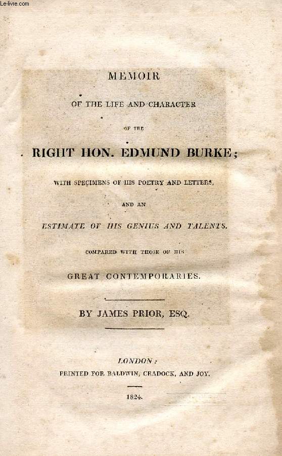 MEMOIR OF THE LIFE AND CHARACTER OF THE RIGHT HON. EDMUND BURKE (INCOMPLETE)