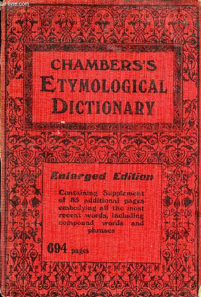 CHAMBERS'S ETYMOLOGICAL DICTIONARY OF THE ENGLISH LANGUAGE