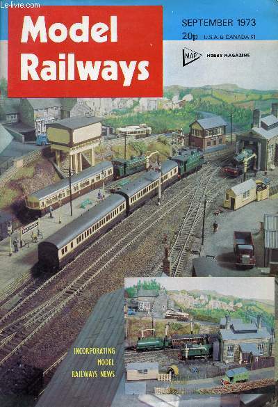 MODEL RAILWAYS, VOL. 2, N 9, SEPT. 1973 (Contents: TRACK PASS TO THE FRADDON & TRETFOR JOINT RAILWAY, Mixed feelings in OO gauge. BR/SR DE-ICING UNIT, One more for Eastbourne. GOODS TRAIN CLASSIFICATION...)