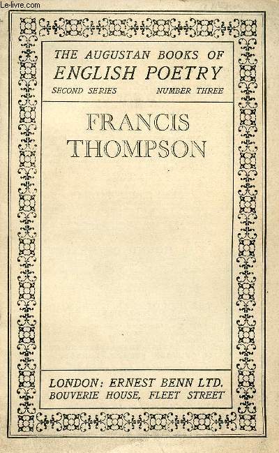 THE AUGUSTAN BOOKS OF ENGLISH POETRY, FRANCIS THOMPSON