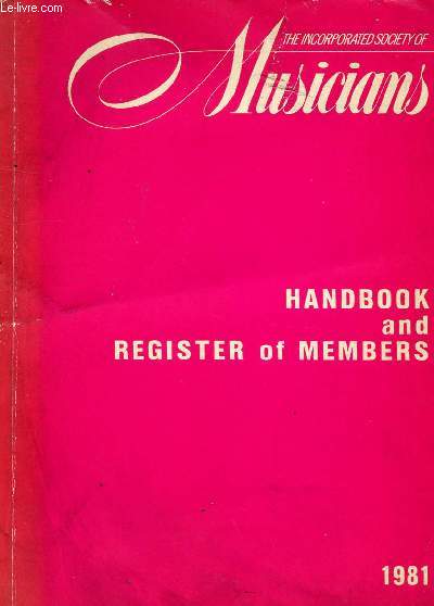 THE SOCIETY OF MUSICIANS, HANDBOOK AND REGISTER OF MEMBERS