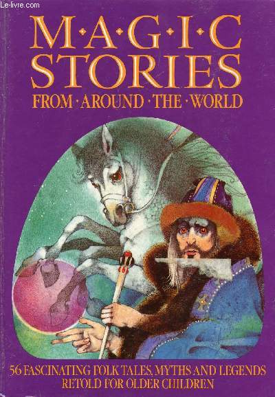 MAGIC STORIES FROM AROUND THE WORLD