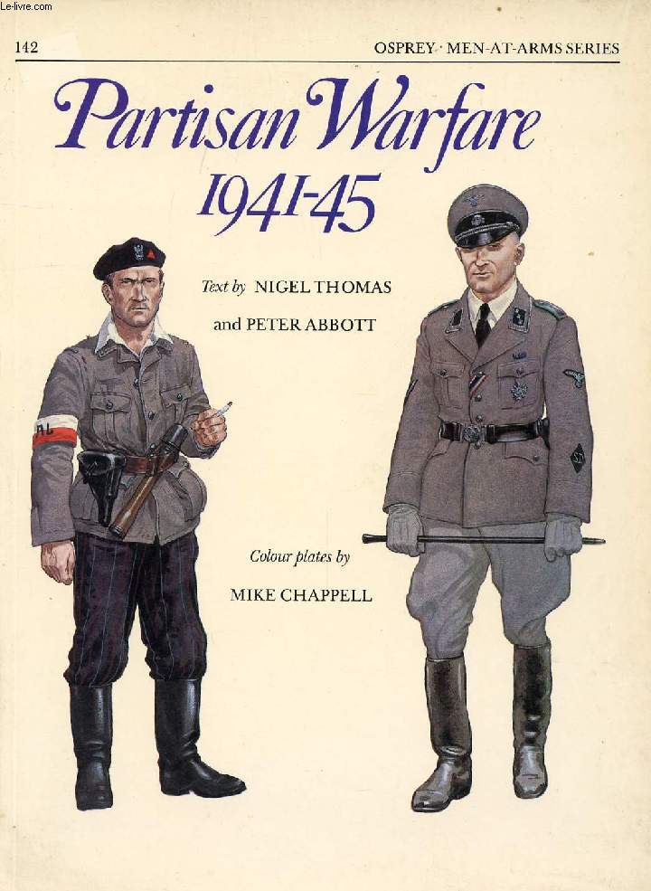PARTISAN WARFARE, 1941-1945