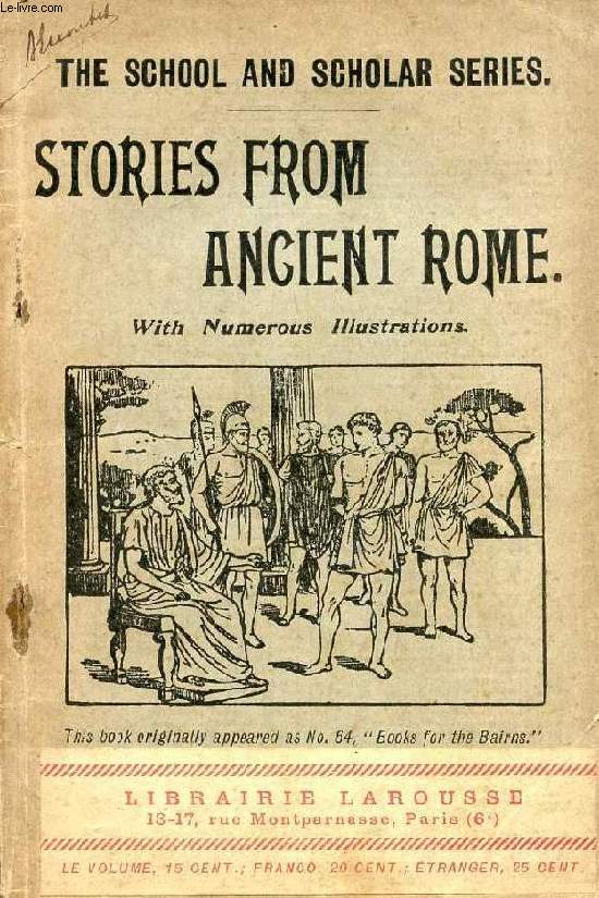 STORIES FROM ANCIENT ROME (THE SCHOOL AND SCHOLAR SERIES)