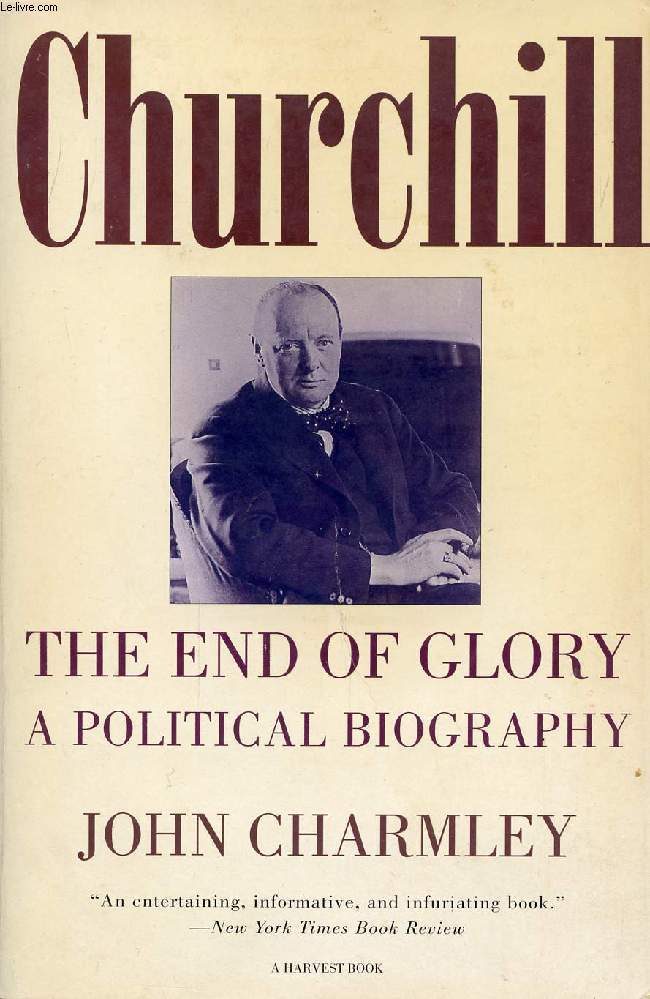 CHURCHILL: THE END OF GLORY