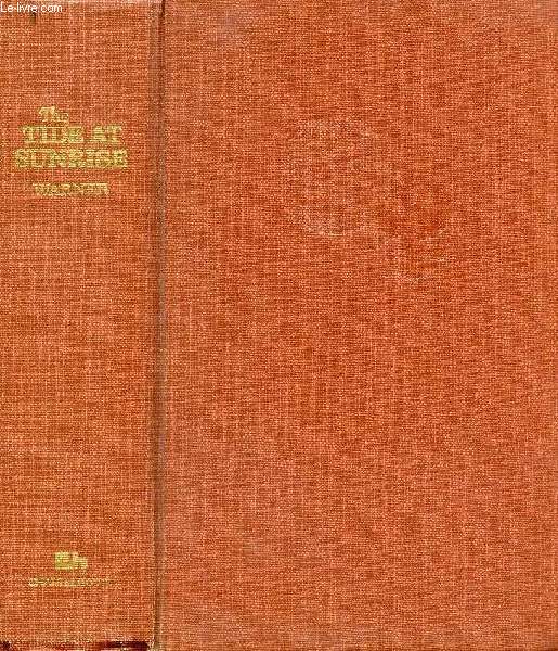THE TIDE AT SUNRISE, A HISTORY OF THE RUSSO-JAPANESE WAR, 1904-1905