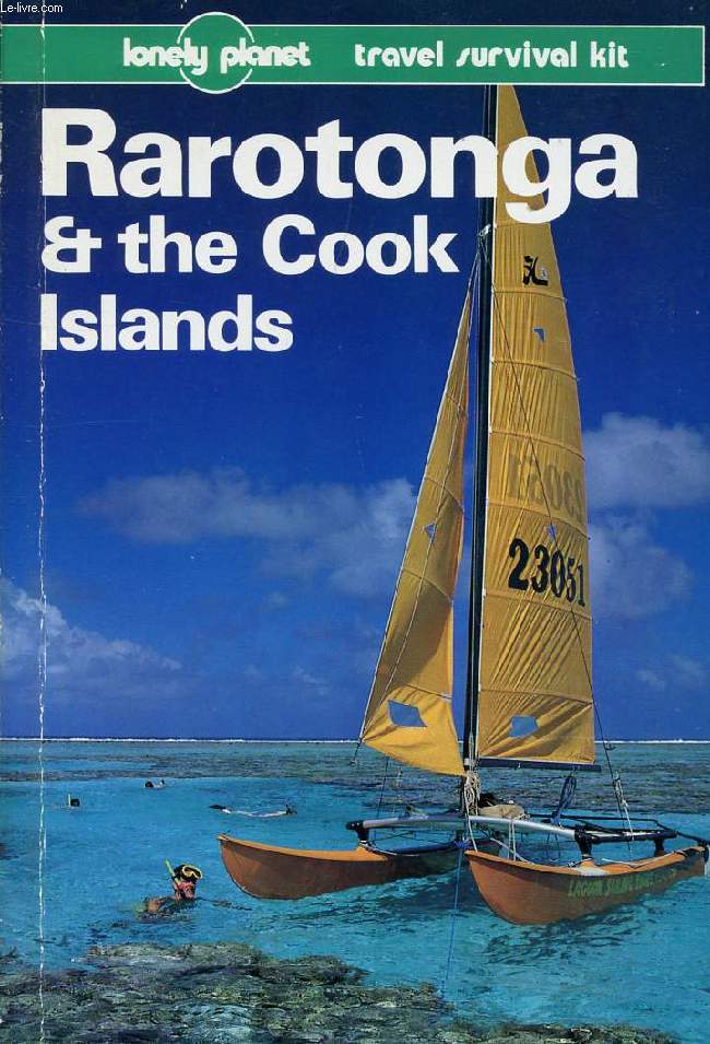RAROTONGA & THE COOK ISLANDS, A TRAVEL SURVIVAL KIT