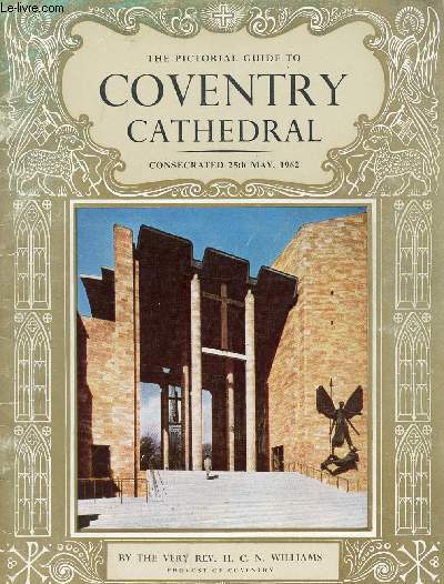 THE PICTORIAL GUIDE TO COVENTRY CATHEDRAL