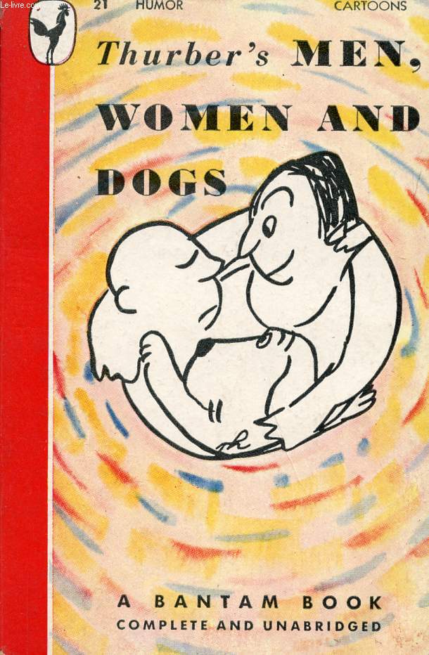 THURBER'S MEN, WOMEN AND DOGS