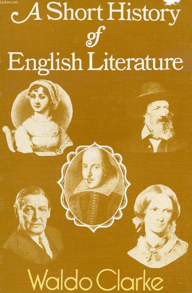 A SHORT HISTORY OF ENGLISH LITERATURE