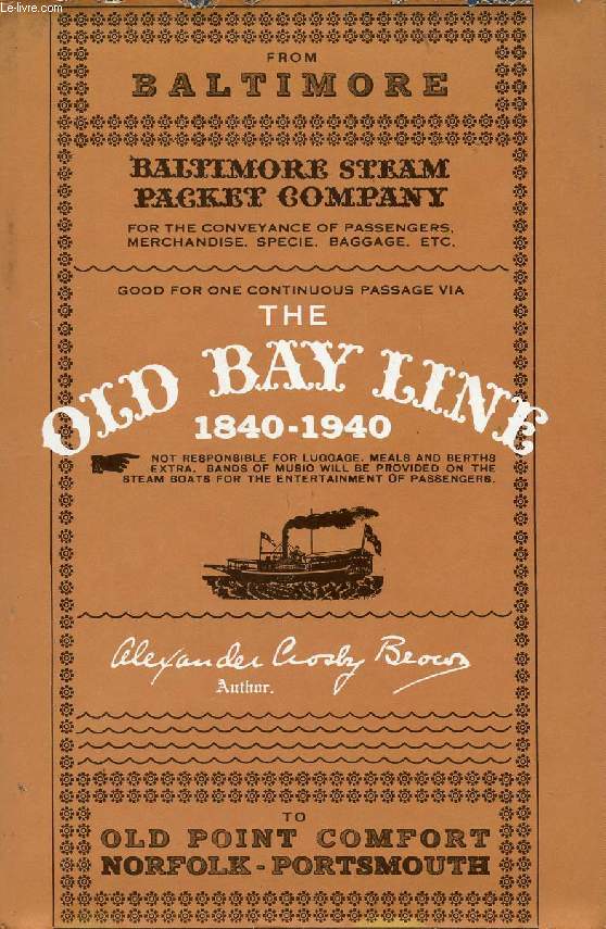 THE OLD BAY LINE, 1840-1940