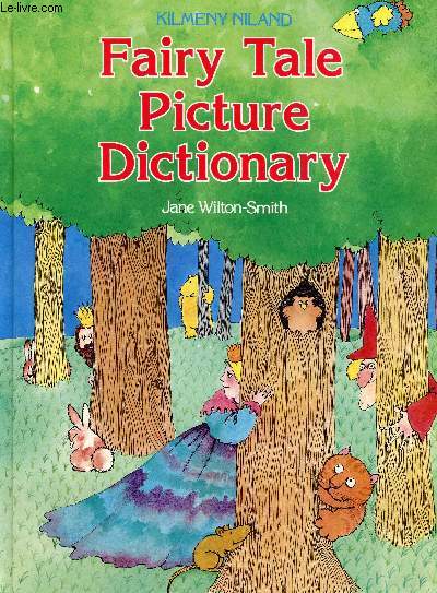 FAIRY TALE PICTURE DICTIONARY