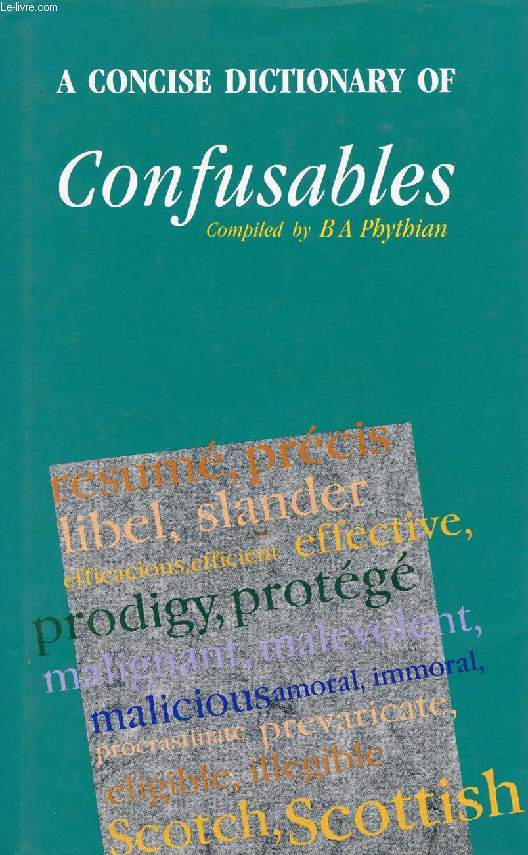 A CONCISE DICTIONARY OF CONFUSABLES