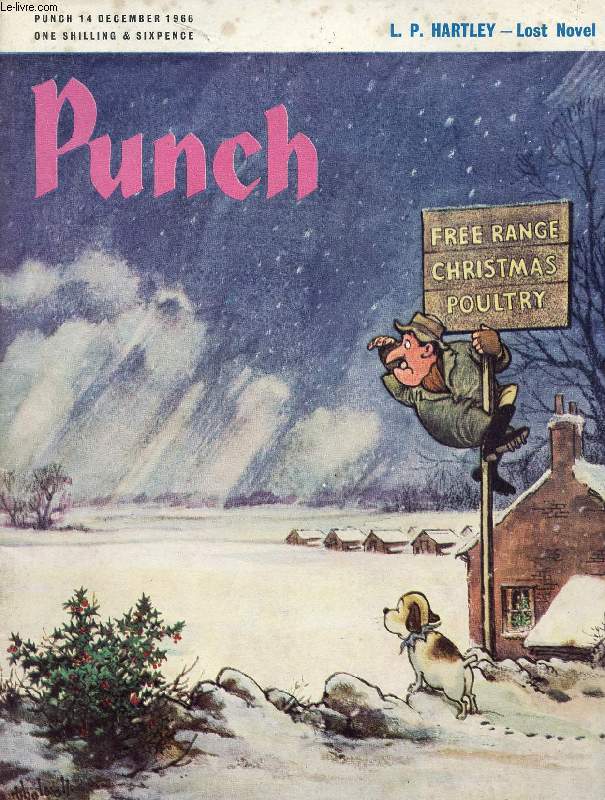 PUNCH, VOL. 251, N 6588, DEC. 14, 1966 (Contents: ALAN COREN, Some Day My Prince will Come. WILLIAM DAVIS, Letters to our Masters. PAUL JENNINGS, Never Mind About the Sense... BASIL BOOTHROYD, A Little Service Here, Please. L. P. HARTLEY...)