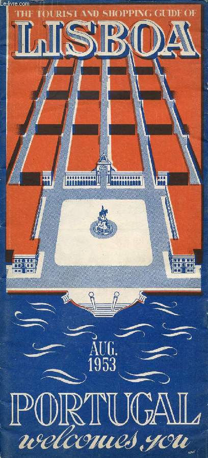 THE TOURIST AND SHOPPING GUIDE OF LISBOA, AUG. 1953